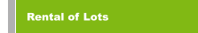Rental of Lots
