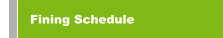 Fining Schedule